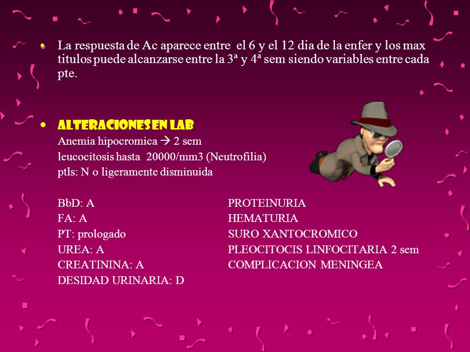 La respuesta de Ac aparece entre el 6 y el 12 dia de la enfer y los max titulos puede alcanzarse entre la 3ª y 4ª sem siendo variables entre cada pte.