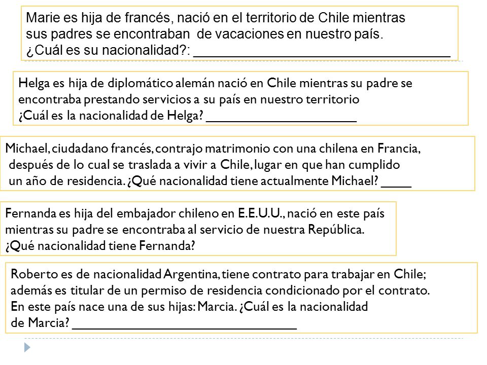 Marie es hija de francés, nació en el territorio de Chile mientras