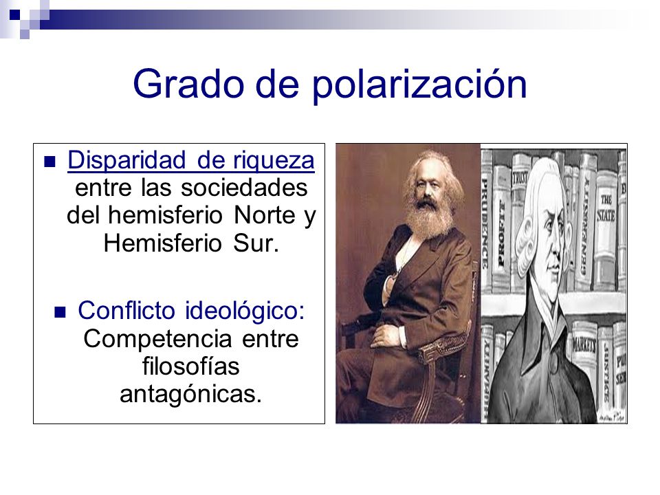 Conflicto ideológico: Competencia entre filosofías antagónicas.