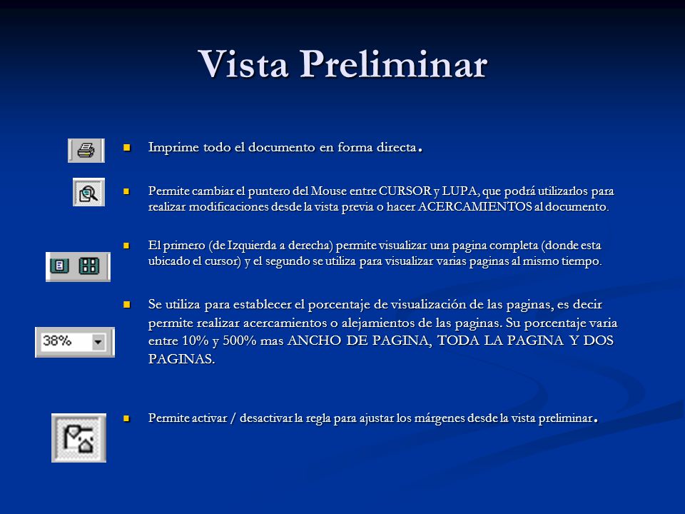 Vista Preliminar Imprime todo el documento en forma directa.