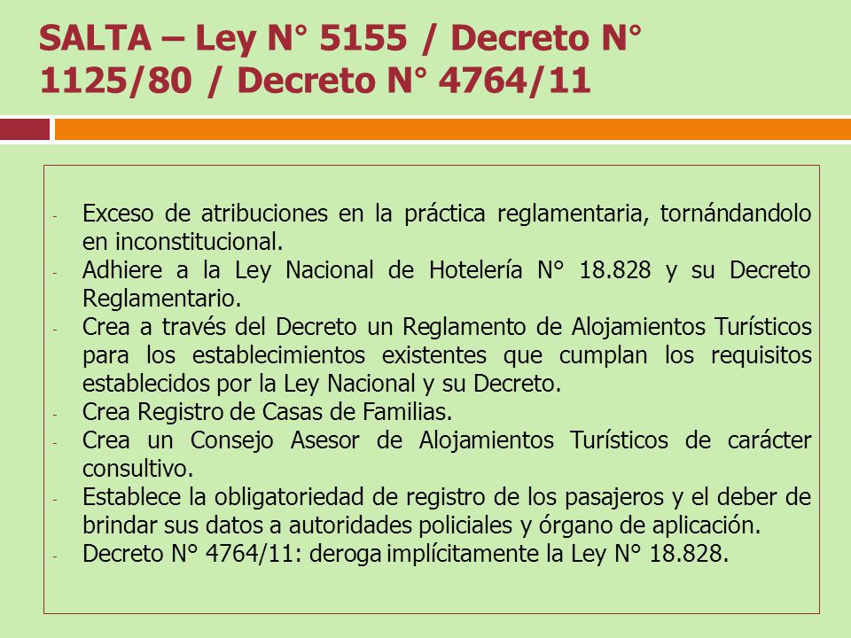 SALTA – Ley N° 5155 / Decreto N° 1125/80 / Decreto N° 4764/11