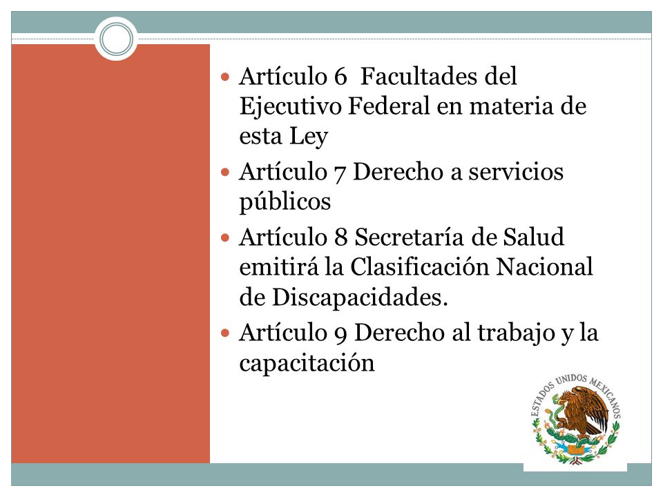 Artículo 6 Facultades del Ejecutivo Federal en materia de esta Ley