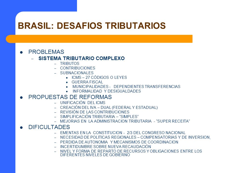 BRASIL: DESAFIOS TRIBUTARIOS