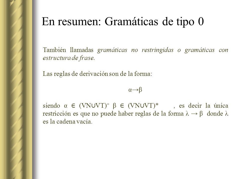 En resumen: Gramáticas de tipo 0