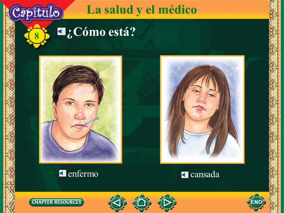 La salud y el médico ¿Cómo está 8 enfermo cansada