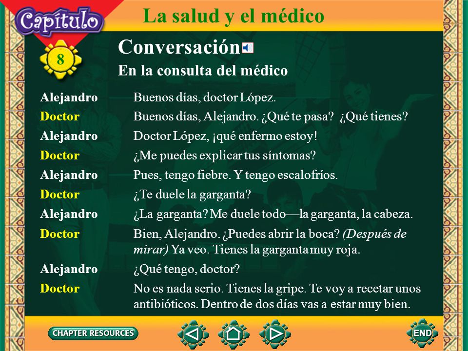 La salud y el médico Conversación 8 En la consulta del médico