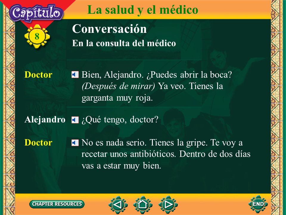 La salud y el médico Conversación 8 En la consulta del médico