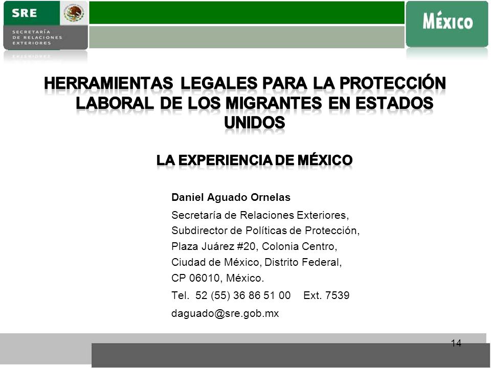 Herramientas legales para la protección laboral de los migrantes en estados unidos La experiencia de México