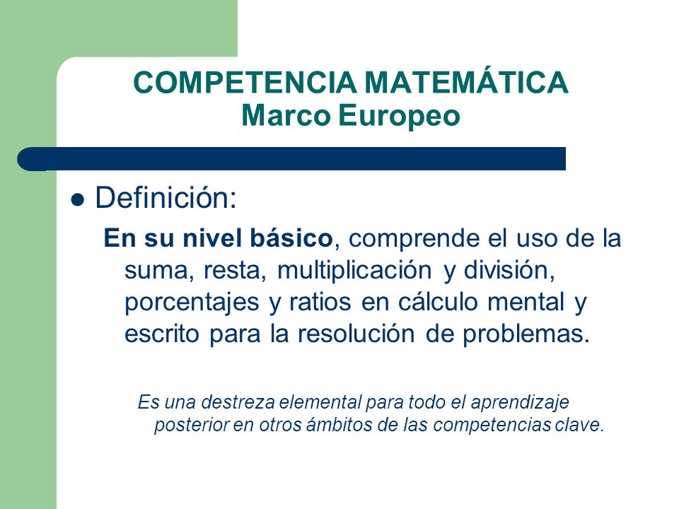 COMPETENCIA MATEMÁTICA Marco Europeo