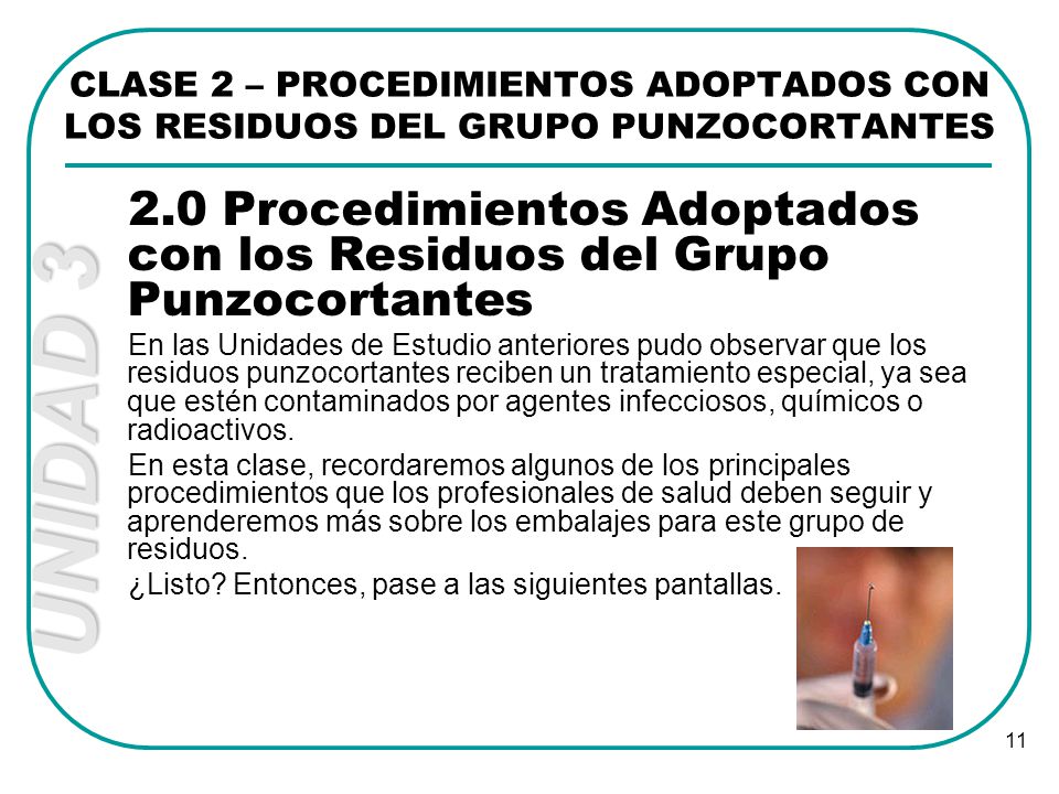 2.0 Procedimientos Adoptados con los Residuos del Grupo Punzocortantes