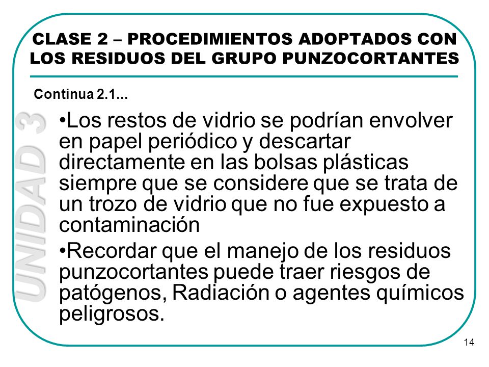 CLASE 2 – PROCEDIMIENTOS ADOPTADOS CON LOS RESIDUOS DEL GRUPO PUNZOCORTANTES