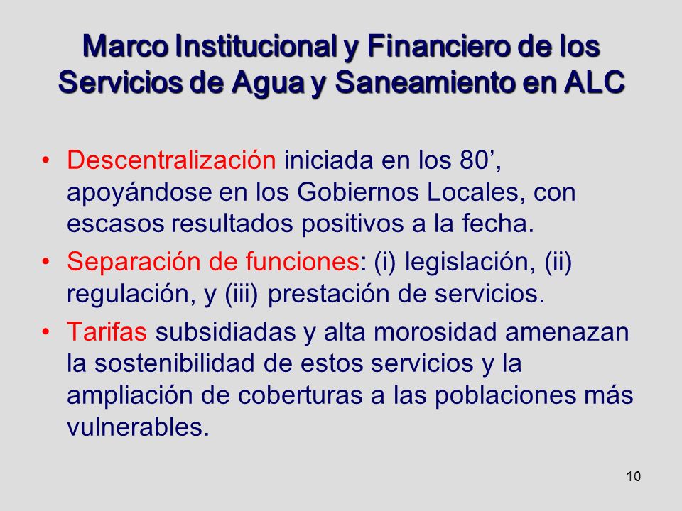 Marco Institucional y Financiero de los Servicios de Agua y Saneamiento en ALC