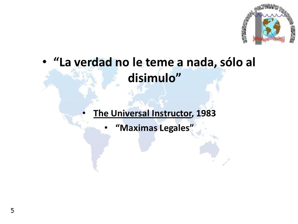 La verdad no le teme a nada, sólo al disimulo