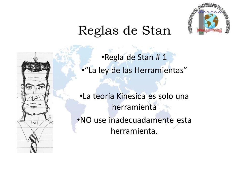 Reglas de Stan Regla de Stan # 1 La ley de las Herramientas