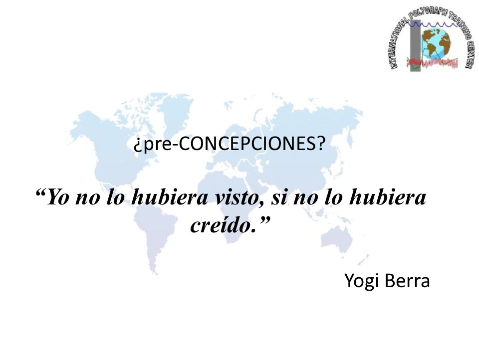 Yo no lo hubiera visto, si no lo hubiera creído.