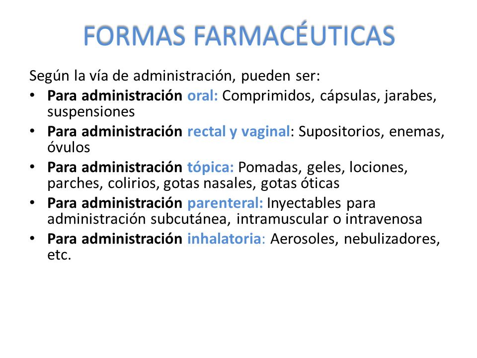 Formas Farmaceuticas Y Vias De Administracion Ppt Descargar