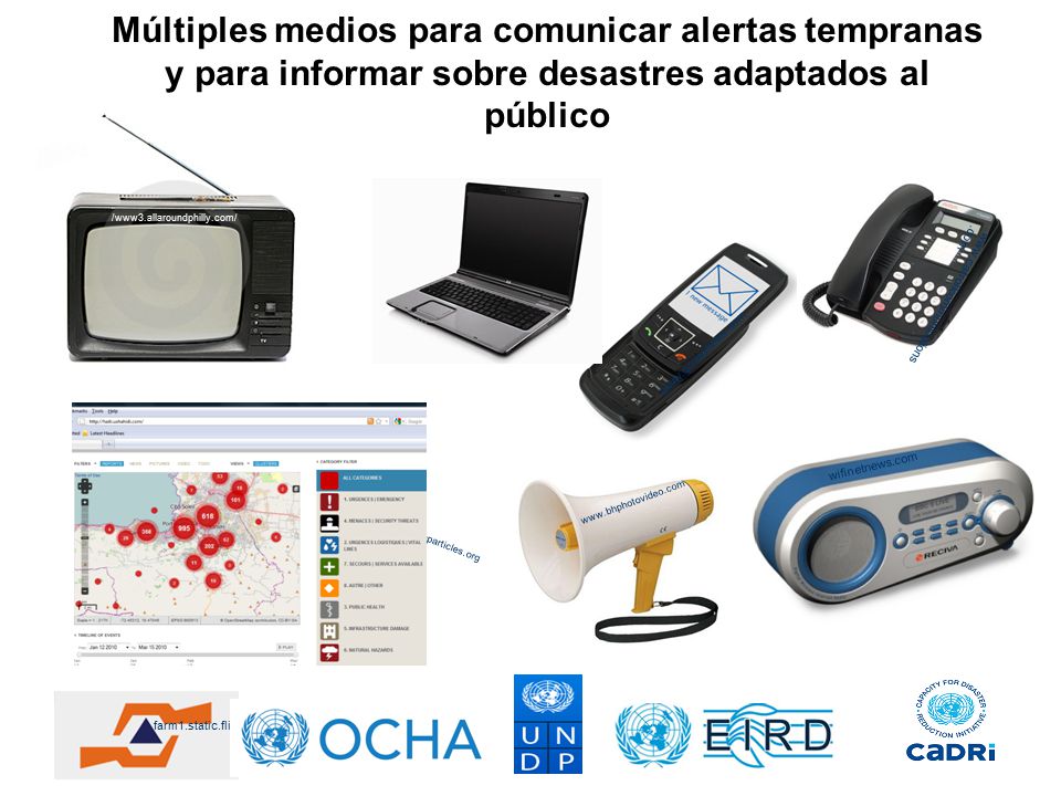 Múltiples medios para comunicar alertas tempranas y para informar sobre desastres adaptados al público