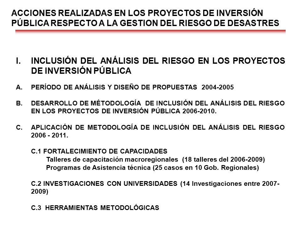 ACCIONES REALIZADAS EN LOS PROYECTOS DE INVERSIÓN PÚBLICA RESPECTO A LA GESTION DEL RIESGO DE DESASTRES