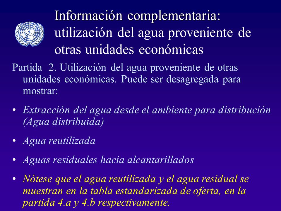 Información complementaria: utilización del agua proveniente de otras unidades económicas