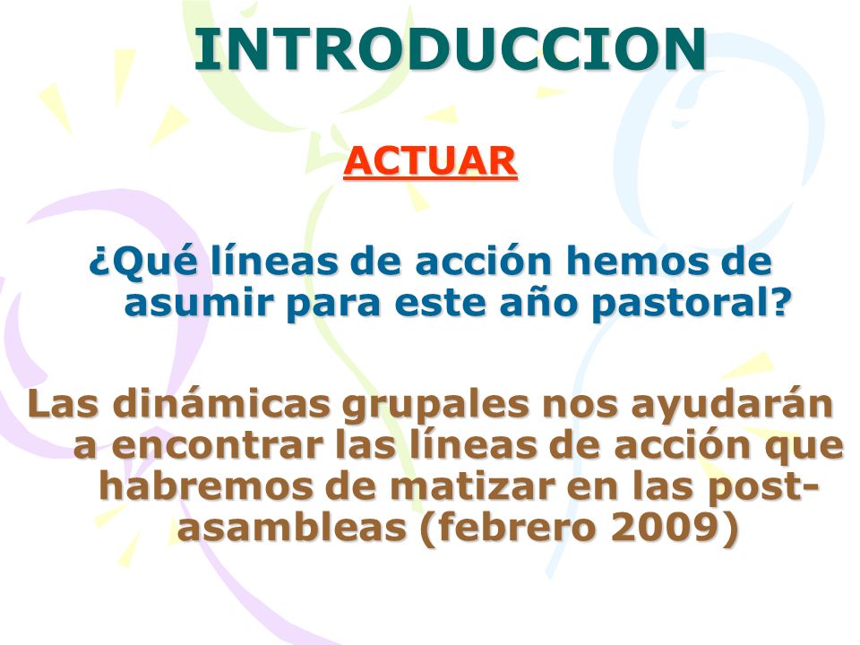 ¿Qué líneas de acción hemos de asumir para este año pastoral