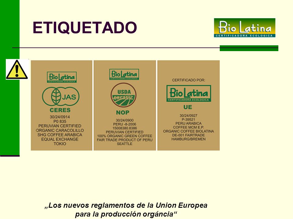 ETIQUETADO „Los nuevos reglamentos de la Union Europea