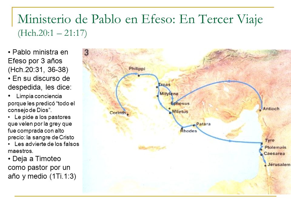Ministerio de Pablo en Efeso: En Tercer Viaje (Hch.20:1 – 21:17)