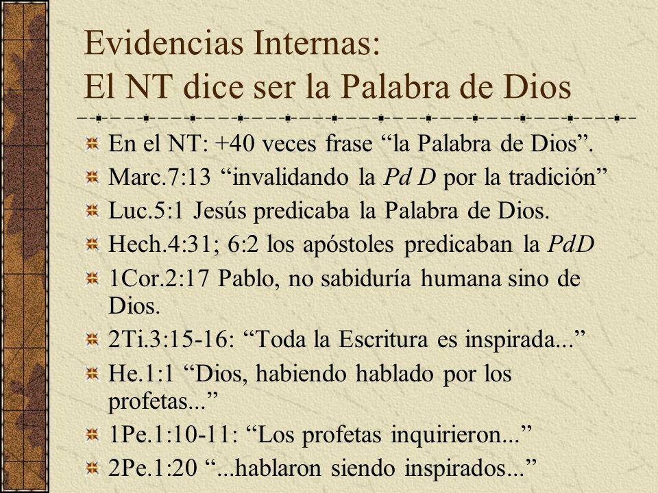 Evidencias Internas: El NT dice ser la Palabra de Dios