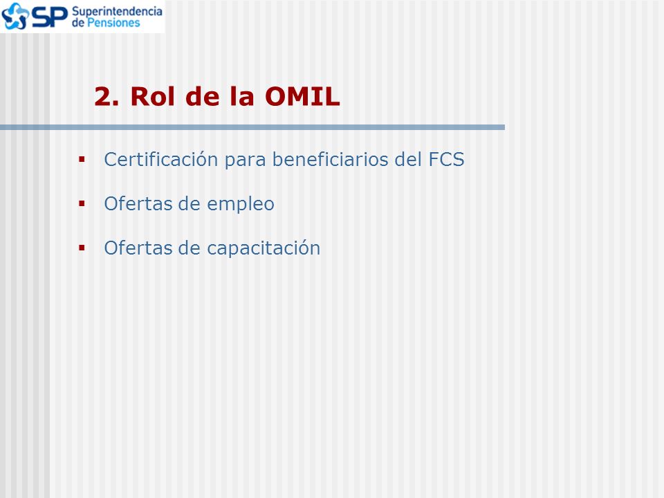 2. Rol de la OMIL Certificación para beneficiarios del FCS