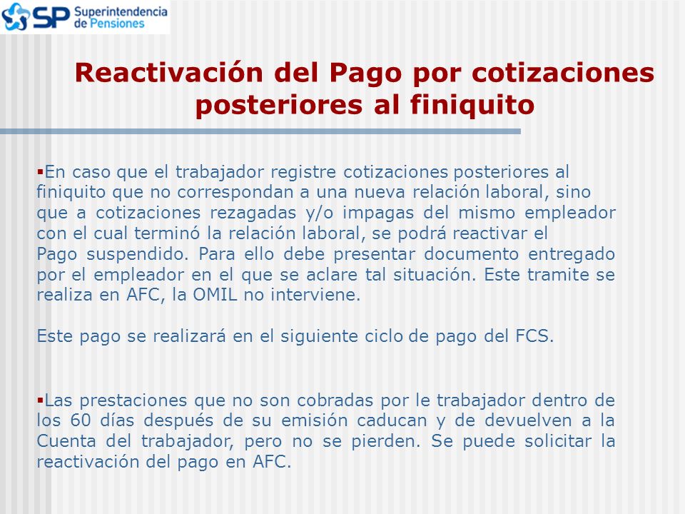 Reactivación del Pago por cotizaciones posteriores al finiquito