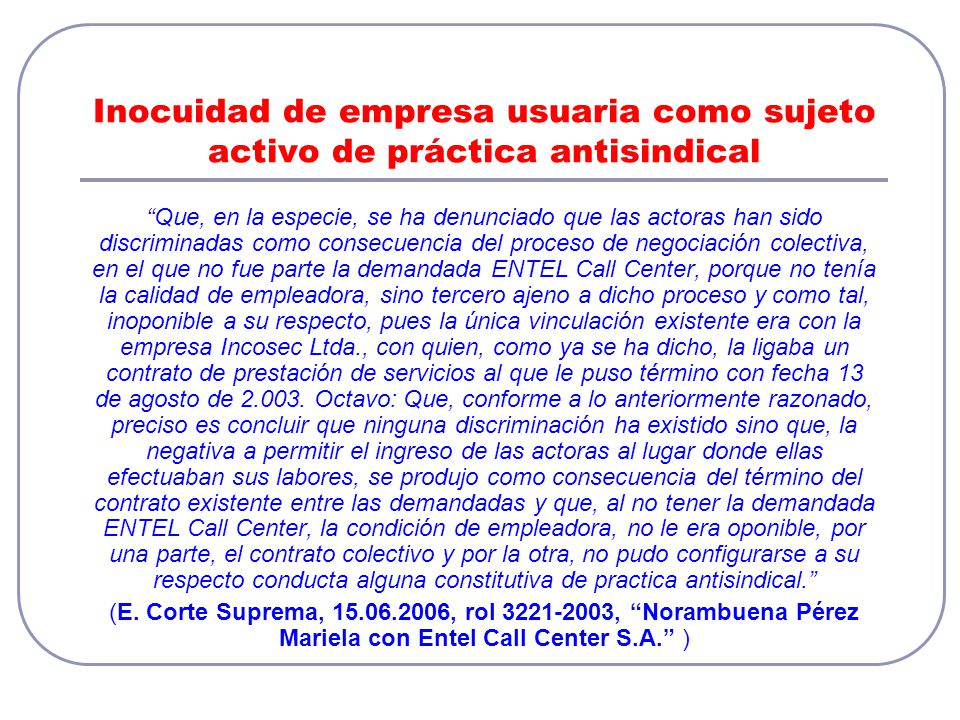 Inocuidad de empresa usuaria como sujeto activo de práctica antisindical