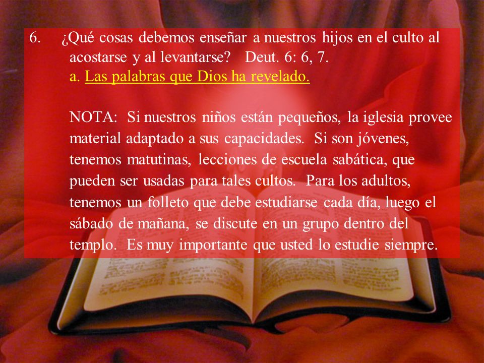 ¿Qué cosas debemos enseñar a nuestros hijos en el culto al