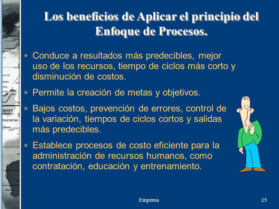 Los beneficios de Aplicar el principio del Enfoque de Procesos.