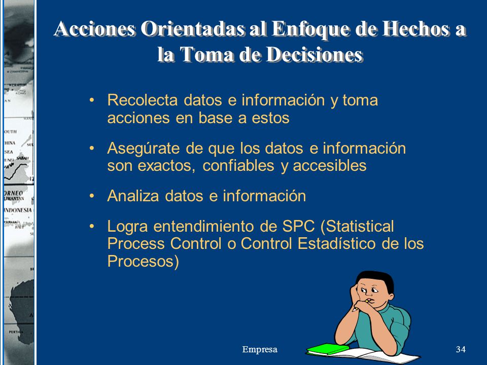 Acciones Orientadas al Enfoque de Hechos a la Toma de Decisiones