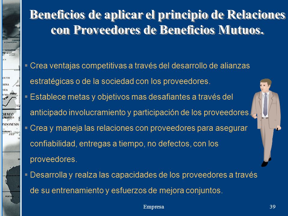 Beneficios de aplicar el principio de Relaciones con Proveedores de Beneficios Mutuos.