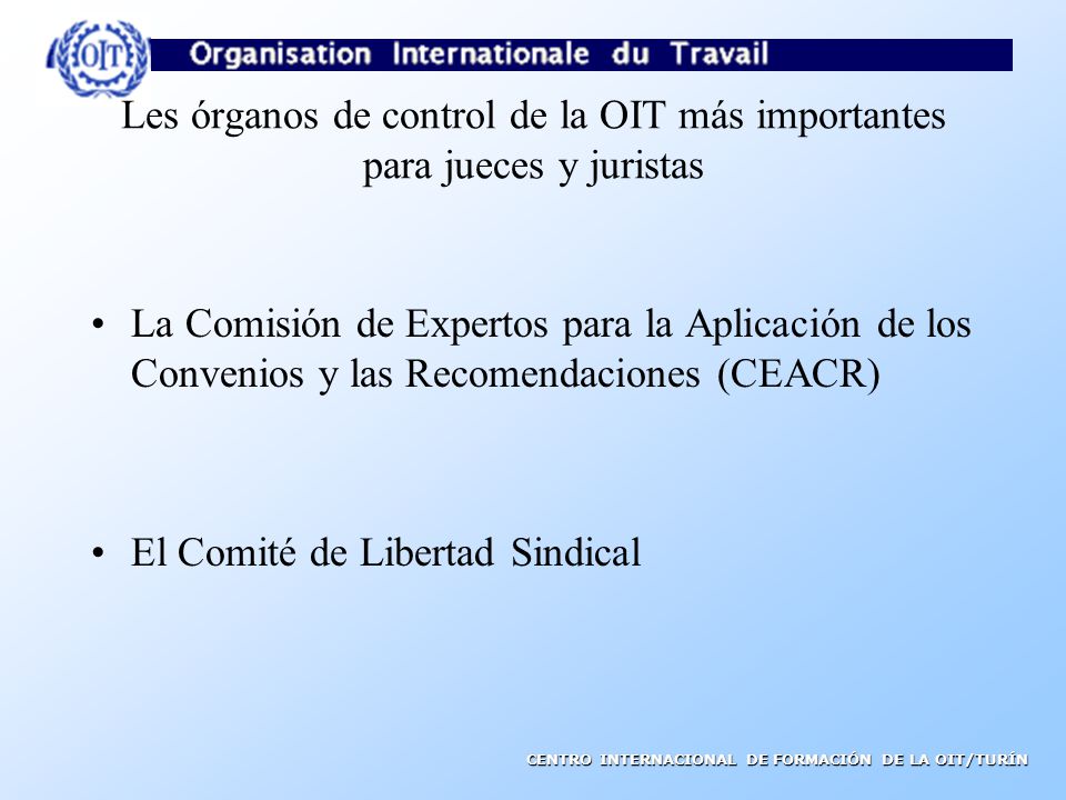 Les órganos de control de la OIT más importantes para jueces y juristas