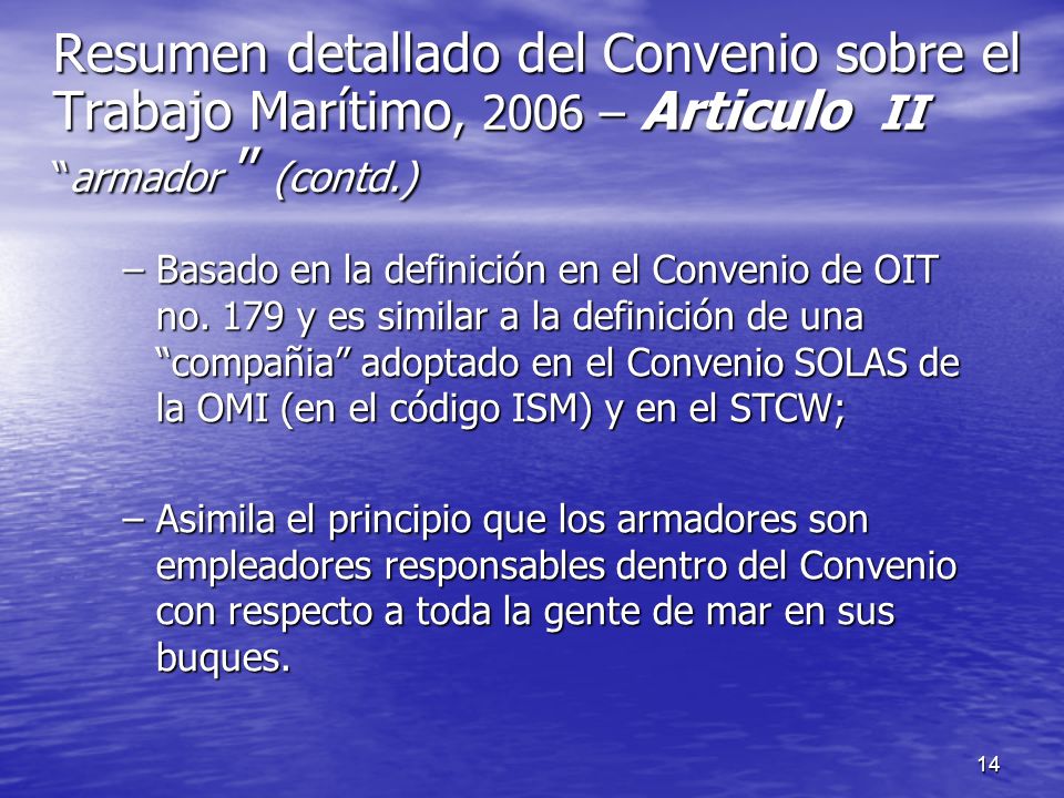 Resumen detallado del Convenio sobre el Trabajo Marítimo, 2006 – Articulo II armador (contd.)