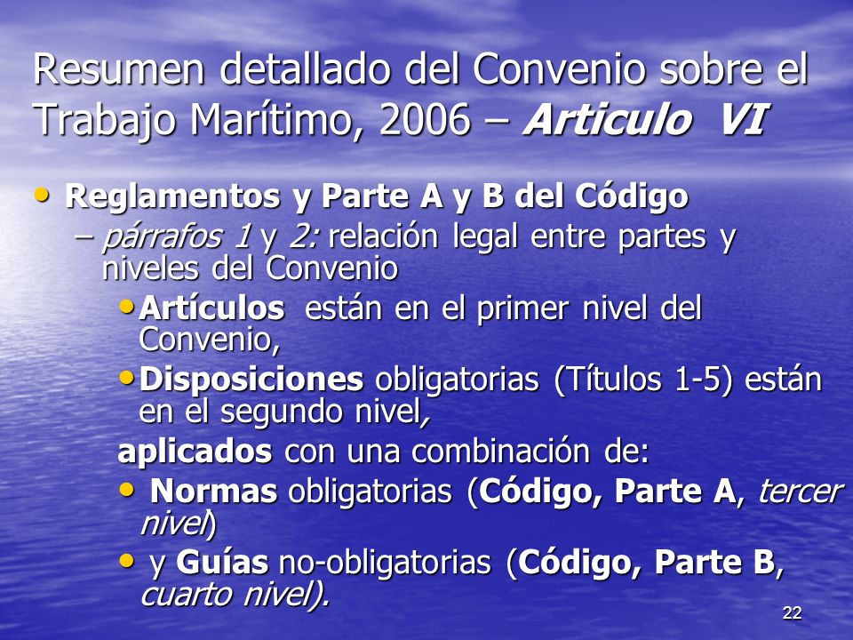 Resumen detallado del Convenio sobre el Trabajo Marítimo, 2006 – Articulo VI