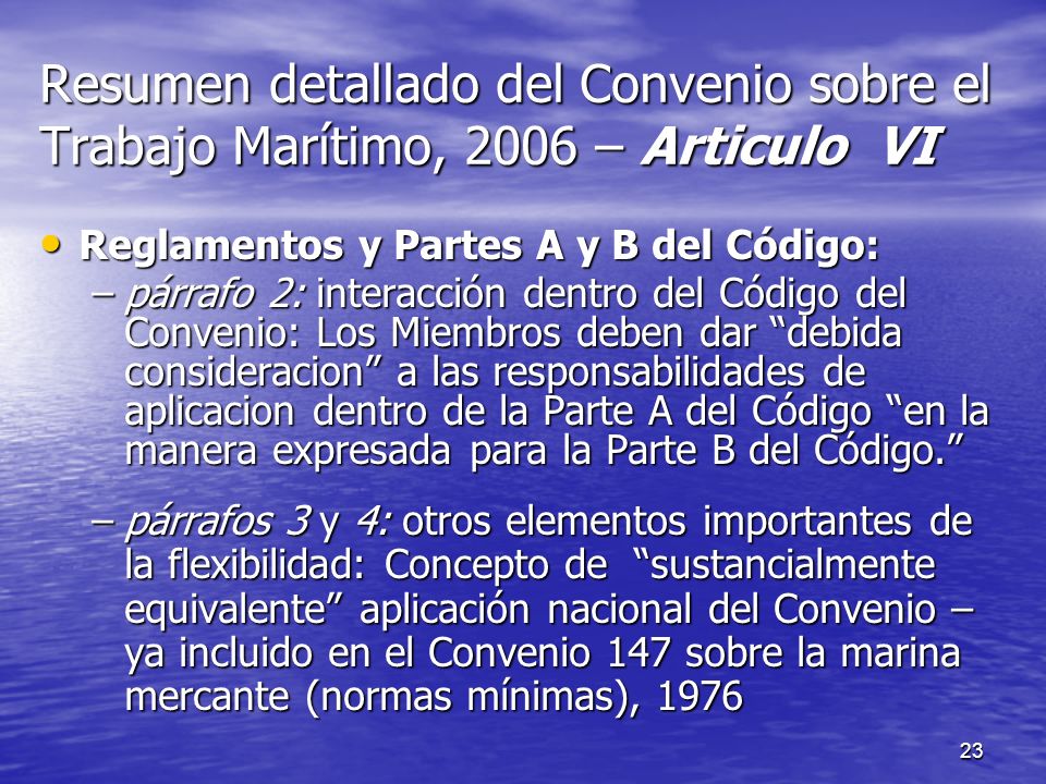 Resumen detallado del Convenio sobre el Trabajo Marítimo, 2006 – Articulo VI