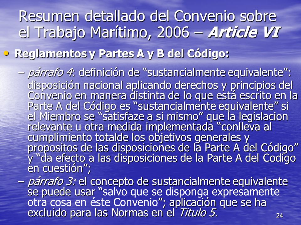Resumen detallado del Convenio sobre el Trabajo Marítimo, 2006 – Article VI