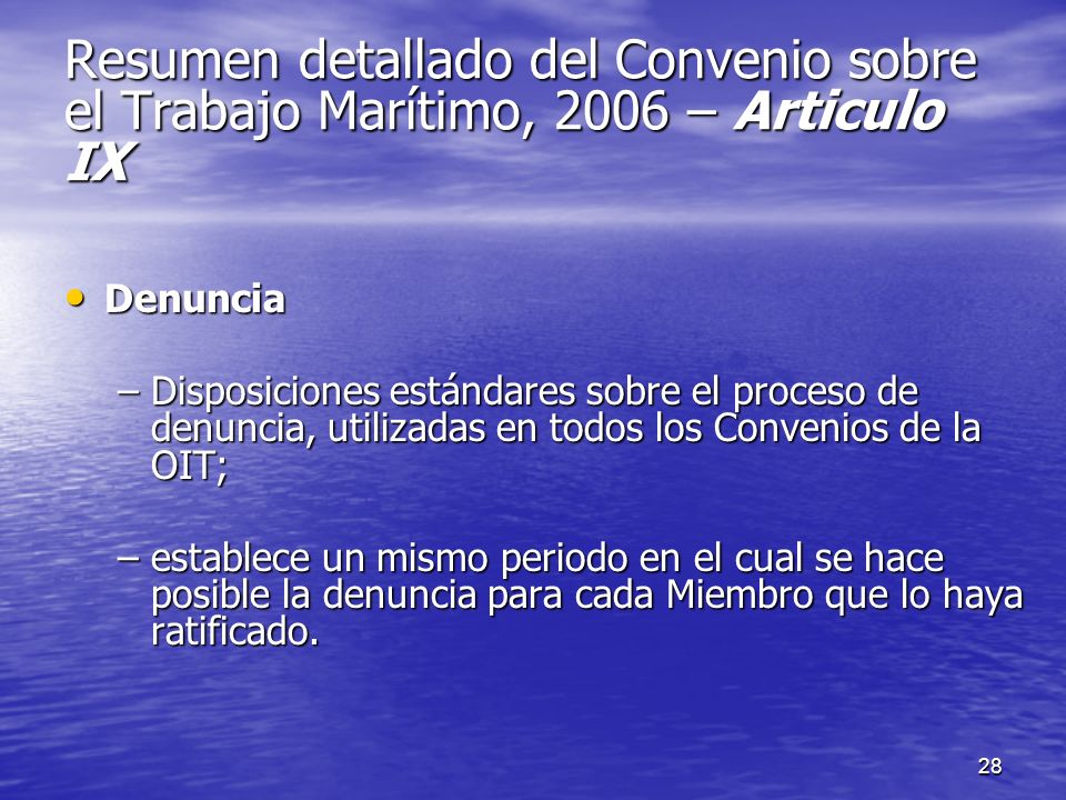 Resumen detallado del Convenio sobre el Trabajo Marítimo, 2006 – Articulo IX