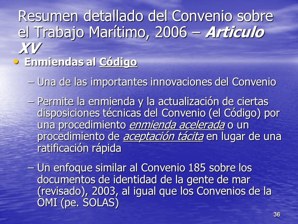 Resumen detallado del Convenio sobre el Trabajo Marítimo, 2006 – Articulo XV