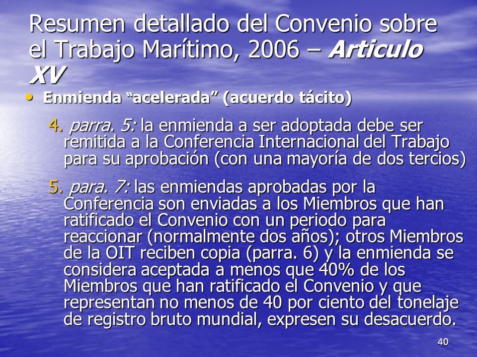 Resumen detallado del Convenio sobre el Trabajo Marítimo, 2006 – Articulo XV