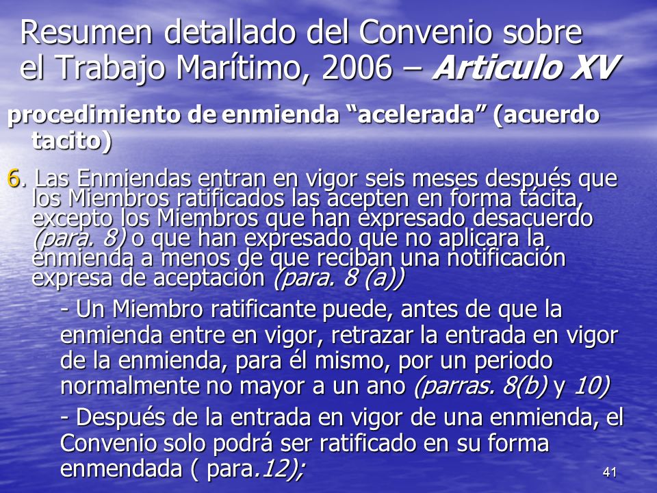 Resumen detallado del Convenio sobre el Trabajo Marítimo, 2006 – Articulo XV