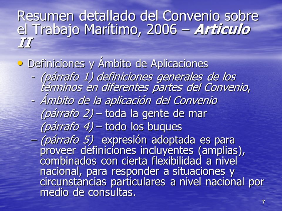 Resumen detallado del Convenio sobre el Trabajo Marítimo, 2006 – Articulo II