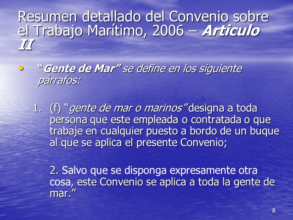 Resumen detallado del Convenio sobre el Trabajo Marítimo, 2006 – Articulo II