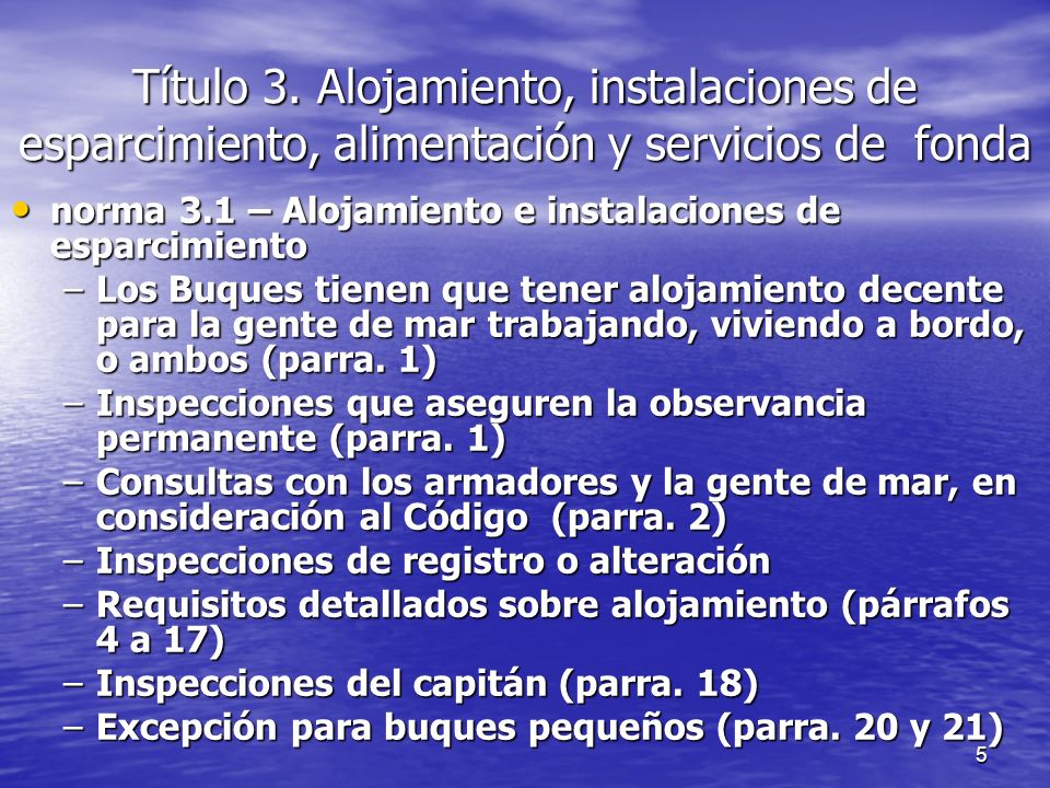 Título 3. Alojamiento, instalaciones de esparcimiento, alimentación y servicios de fonda