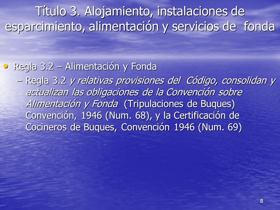 Título 3. Alojamiento, instalaciones de esparcimiento, alimentación y servicios de fonda