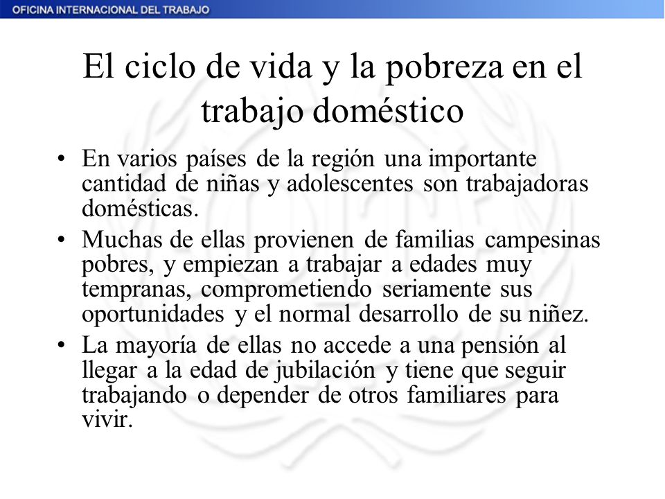 El ciclo de vida y la pobreza en el trabajo doméstico