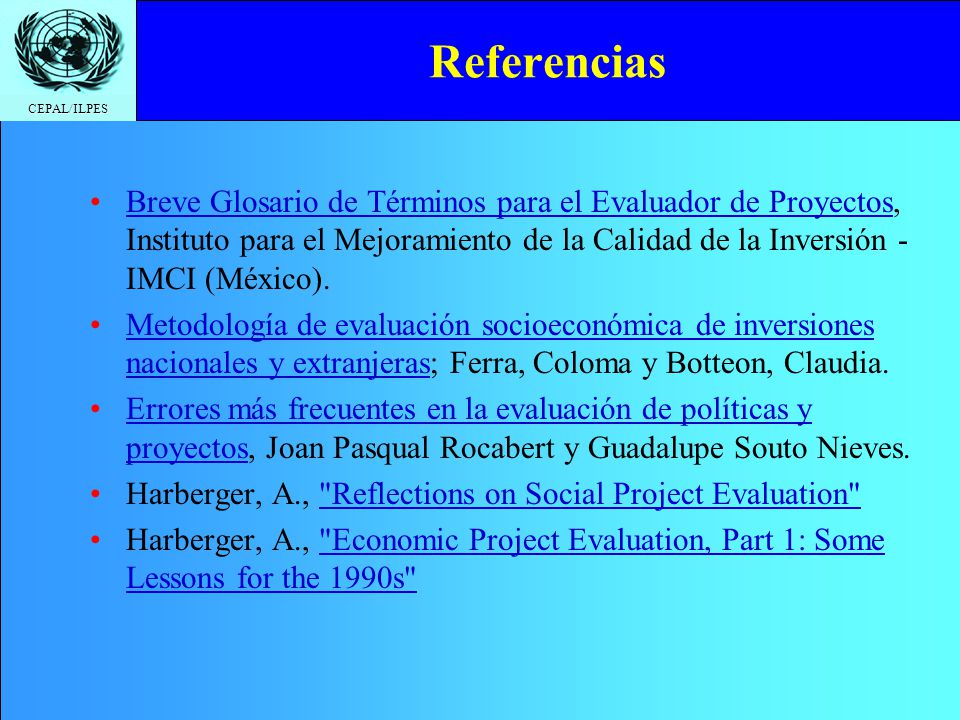 Referencias Breve Glosario de Términos para el Evaluador de Proyectos, Instituto para el Mejoramiento de la Calidad de la Inversión - IMCI (México).