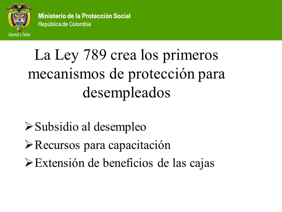 La Ley 789 crea los primeros mecanismos de protección para desempleados